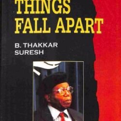 Things Fall Apart: Chinua Achebe
