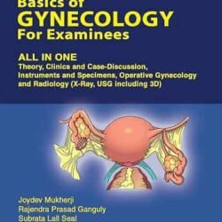 Basics Of Gynecology For Examinees