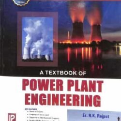 A Textbook Of Power Plant Engineering
