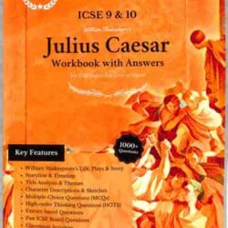 Julius Caesar Workbook With Answers ICSE Class 9 & 10 (2nd Edition)
