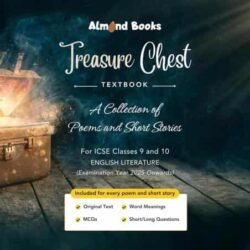 Treasure Chest Textbook A Collection Of Poems And Short Stories ICSE Class 9 & 10 (2025 Examination)