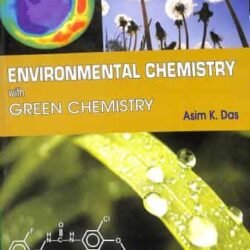 Environmental Chemistry With Green Chemistry