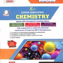 Vinesh Xact Super Simplified Chemistry Class 9 (As Per Latest Syllabus 2025-26) NEP 2020 / NCF 2023
