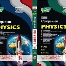 Vinesh Companion Physics 11 Volume 1 & 2 CBSE (2025-26) NEP 2020 / NCF 2023