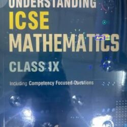 APC Understanding ICSE Mathematics Class 9 (Including Multiple Choice Questions) 2027 Exam