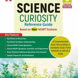 Science Curiosity Reference Guide – Class 6