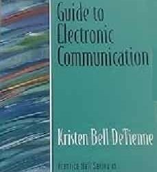 Guide to Electronic Communication