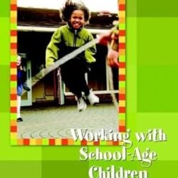 Working with School-Age Children