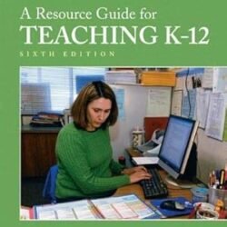 A Resource Guide for Teaching K-12