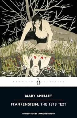Frankenstein: The 1818 Text