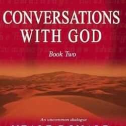 Conversations With God Volume 2
