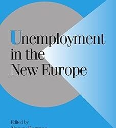 Unemployment in the New Europe