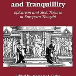 Atoms, Pneuma, and Tranquillity