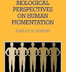 Biological Perspectives on Human Pigmentation