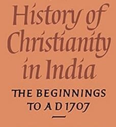A History of Christianity in India