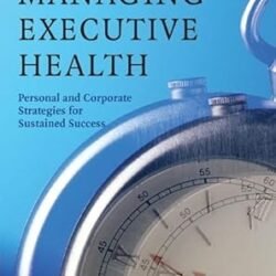 Managing Executive Health