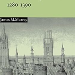 Bruges, Cradle of Capitalism, 12801390