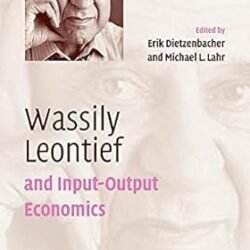 Wassily Leontief and Input-Output Economics