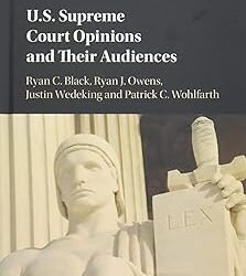 US Supreme Court Opinions and their Audiences