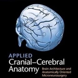 Applied Cranial-Cerebral Anatomy
