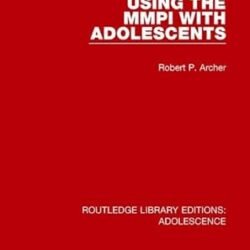 Using the MMPI with Adolescents