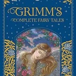 Grimm's Complete Fairy Tales