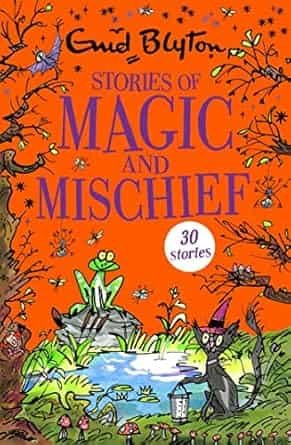 Stories Of Magic & Mischief