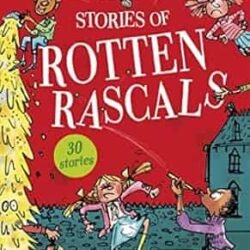 Stories of Rotten Rascals
