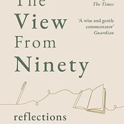 The View From Ninety