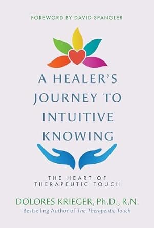 A Healer’s Journey To Intuitive Knowing