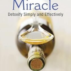 The Oil Pulling Miracle