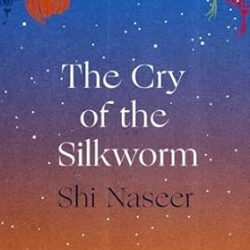 The Cry of the Silkworm