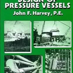 Theory And Design Of Pressure Vessels