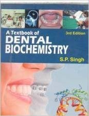 A Textbook Of Dental Biochemistry