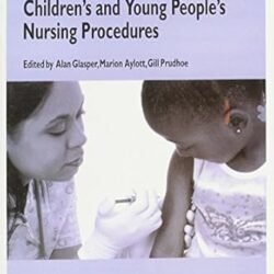 Fundamental Aspects Of Children'S And Young People'S Nursing Procedures
