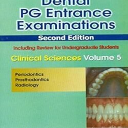 Dental Pg Entrance Examinations Volume 5