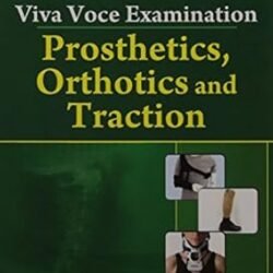 Viva Voce Examination Prosthetics Orthotics And Traction