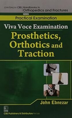 Viva Voce Examination Prosthetics Orthotics And Traction
