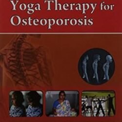 Yoga Therapy For Osteoporosis