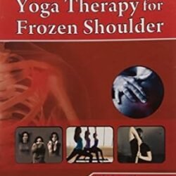 Yoga Therapy For Frozen Shoulder