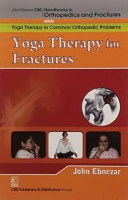 Yoga Therapy For Fractures