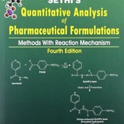 Sethis Quantitative Analysis Of Pharmaceutical Formulations Methods With Reaction Mechanism 4 Volume Set