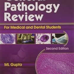 General Pathology Review For Medical And Dental Students