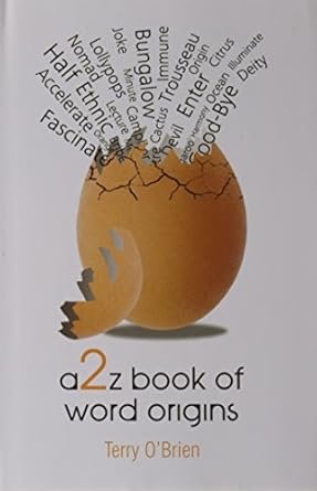 A 2 Z Book Of Word Origins
