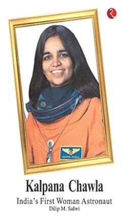 Kalpana Chawla: India's First Women Astronaut