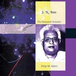 S.N.Bose The Immortal Scientist