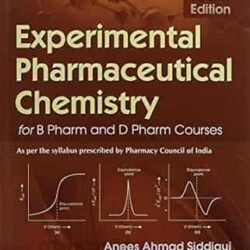 Experimental Pharmaceutical Chemistry For B Pharm And D Pharm Courses