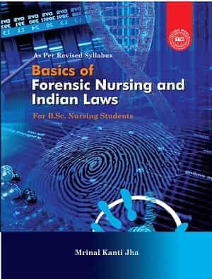 Basics of Forensic Nursing and Indian Laws