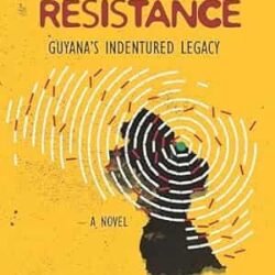 Rhythms Of Resistance: Guyanas Indentured Legacy