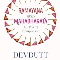 Ramayana Verses Mahabharata: My Playful Comparison